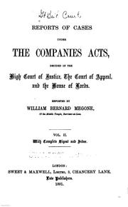 Cover of: Reports of Cases Under the Companies Acts: Decided in the High Court of Justice, the Court of ... by William Bernard Megone, Great Britain. Parliament. House of Lords., Great Britain Court of Appeal, Great Britain. High Court of Justice.