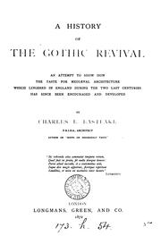 Cover of: A history of the Gothic revival by Charles Locke Eastlake