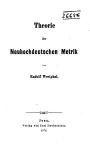 Cover of: Theorie der neuhochdeutschen Metrik by Rudolf Westphal