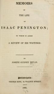 Memoirs of the life of Isaac Penington by Isaac Penington