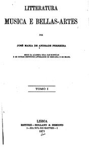 Cover of: Litteratura, musica e bellas-artas by José Maria Andrade Ferreira