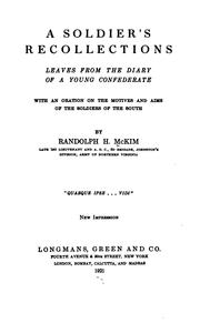 Cover of: A Soldier's Recollections: Leaves from the Diary of a Young Confederate, with an Oration on the ...