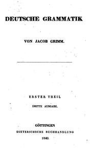 Cover of: Deutsche Grammatik by Jacob Ludwig C . [single works] Grimm , Gustav Roethe