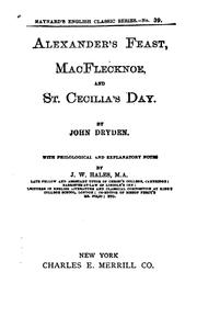 Cover of: Alexander's Feast ; MacFlecknoe ; and St. Cecilia's Day by John Dryden