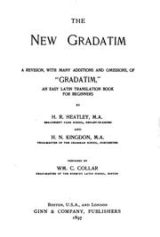 Cover of: The New Gradatim: A Revision, with Many Additions and Omissions, of "Gradatim," an Easy Latin ...