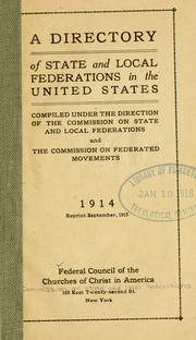 Cover of: A directory of state and local federations in the United States by Federal Council of the Churches of Christ in America.