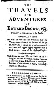 Cover of: The Travels and Adventures of Edward Brown ...: Containing His Observations ...