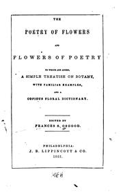 Cover of: The Poetry of Flowers and Flowers of Poetry: To which are Added a Simple Treatise on Botany ...
