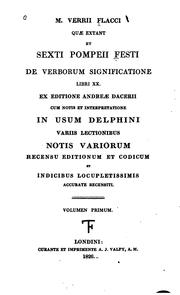 Cover of: M. Verrii Flacci quae extant: et Sexti Pompeii Festi de verborum significatione, libre XX