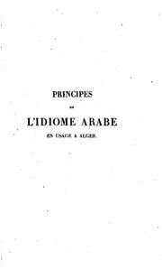 Cover of: Principes de l'idiome arabe en usage à Alger by J. Honorat Delaporte