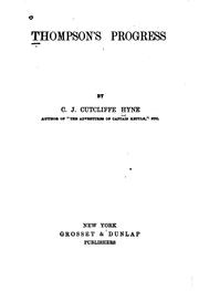 Cover of: Thompson's Progress by C. J. Cutcliffe Hyne