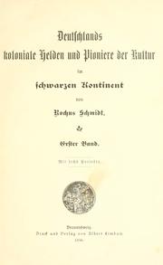 Cover of: Deutschlands koloniale Helden und Pioniere der Kultur im schwarzen Kontinent
