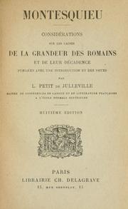 Cover of: Considérations sur les causes de la grandeur des romains, et de leur décadence by Charles-Louis de Secondat baron de La Brède et de Montesquieu