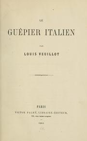 Cover of: Le guêpier italien. by Veuillot, Louis