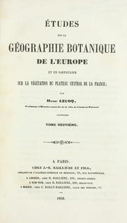 Cover of: Études sur la géoraphie botanique de l'Europe: et en particulier sur la végétation du plateau central de la France