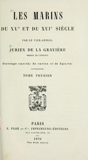 Cover of: Les marins du XVe et du XVIe siècle by Jean Pierre Edmond Jurien de La Gravière