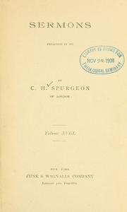 Cover of: Sermons of Rev. C.H. Spurgeon of London. by Charles Haddon Spurgeon, Charles Haddon Spurgeon