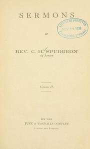 Cover of: Sermons of Rev. C.H. Spurgeon of London. by Charles Haddon Spurgeon, Charles Haddon Spurgeon