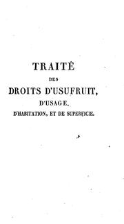 Traité des droits d'usufruit, d'usage, d'habitation, et de superficie by Proudhon M.