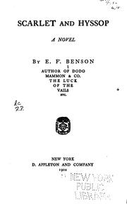 Cover of: Scarlet and Hyssop: A Novel by E. F. Benson