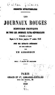 Cover of: Curiosités révolutionnaires: histoire critique de tous les journaux ultra-républicains publiés à ...