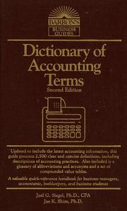 Cover of: Dictionary of accounting terms by Joel G. Siegel