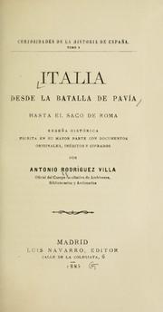 Italia desde la batalla de Pavía hasta el saco de Roma by Antonio Rodríguez Villa