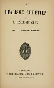 Cover of: Le réalisme chrétien et l'idealisme grec by Lucien Laberthonnière