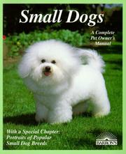 Cover of: Small dogs: dogs with charm and personality