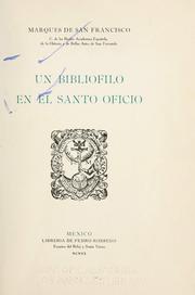 Cover of: Un bibliofilo en el Santo oficio. by Romero de Terreros, Manuel Marqués de San Francisco