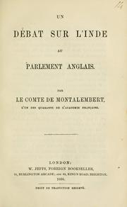 Cover of: Un débat sur l'Inde au Parlement anglais by Charles de Montalembert