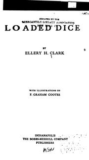 Cover of: Loaded Dice by Ellery H. Clark