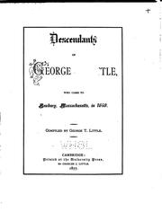 Cover of: Descendants of George Little: Who Came to Newbury, Massachusetts, in 1640
