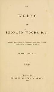 The works of Leonard Woods .. by Woods, Leonard