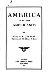 Cover of: América para los americanos by Roque Eugenio Garrigó