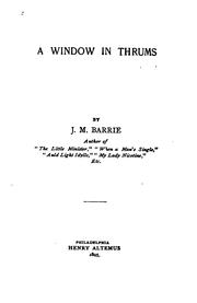 Cover of: A Window in Thrums by J. M. Barrie