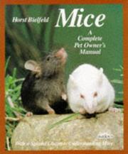 Cover of: Mice: A Complete Pet Owner's Manual