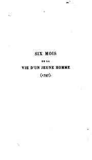 Cover of: Six mois de la vie d'un jeune homme (l797)