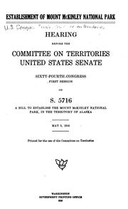 Cover of: Establishment of Mount McKinley National Park: Hearing Before the Committee ...