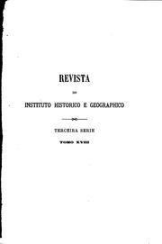 Cover of: Revista do Instituto Historico e Geographico do Brazil by Instituto Histórico e Geográfico Brasileiro, Instituto Histórico e Geográfico Brasileiro