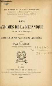 Cover of: axiomes de la mécanique, examen critique: note sur la propagation de la lumière.