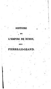 Cover of: Histoire de l'empire de Russie sous Pierre le Grand by Voltaire