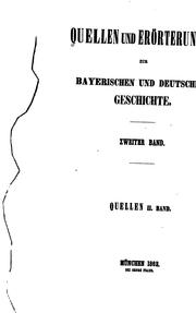 Cover of: Quellen und Erörterungen zur bayerischen Geschichte