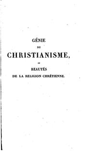 Cover of: Génie du christianisme, ou Beautés de la religion chrétienne by François-René de Chateaubriand