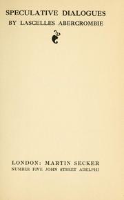 Cover of: Speculative dialogues by Lascelles Abercrombie