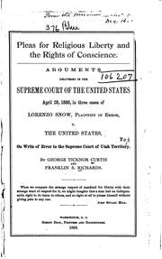 Cover of: A Plea for Religious Liberty and the Rights of Conscience: An Argument Delivered in the Supreme ...
