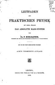 Cover of Leitfaden der praktischen Physik: Mit einem Anhange, das absolute Mass-system by Friedrich Kohlrausch