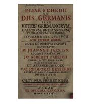 Cover of: Eliae Schedii De diis germanis, sive veteri Germanorvm, Gallorvm, Britannorvm, Vandalorvm ...