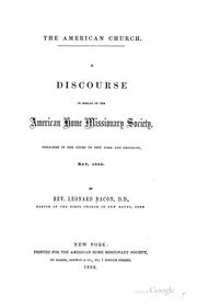 Cover of: The American Church: A Discourse in Behalf of the American Home Missionary Society : Preached in ... by Leonard Bacon