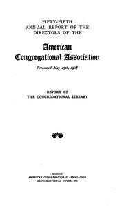 Annual Report of the Directors of the American Congregational Association by American Congregational Association , Congregational Library (Boston, Mass.)